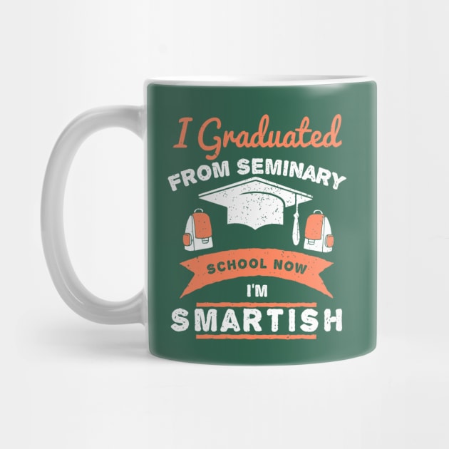 I Graduated From Seminary School, Now I'm Smartish by EdifyEra